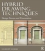 Cover: Hybrid Drawing Techniques - Routledge