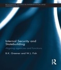 Abbildung von: Internal Security and Statebuilding - Routledge