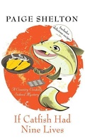 Cover: If Catfish Had Nine Lives - Wheeler Publishing Large Print