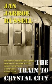 Enlarge image Cover: The Train to Crystal City - Thorndike Press