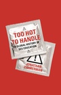 Cover: Too Hot to Handle - Princeton University Press