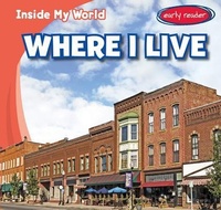 Enlarge image Cover: Where I Live - Gareth Stevens Publishing