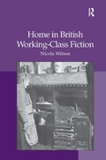Cover: Home in British Working-Class Fiction - Routledge