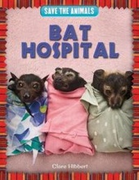 Enlarge image Cover: Bat Hospital - PowerKids Press