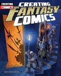 Cover: Creating Fantasy Comics - PowerKids Press
