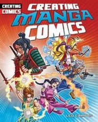 Enlarge image Cover: Creating Manga Comics - PowerKids Press