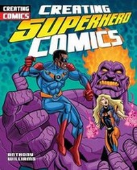 Enlarge image Cover: Creating Superhero Comics - PowerKids Press