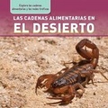 Cover: Las Cadenas Alimentarias En El Desierto (Desert Food Chains) - PowerKids Press