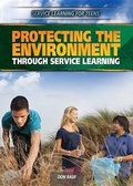 Cover: Protecting the Environment Through Service Learning - Rosen Young Adult