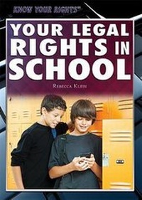 Enlarge image Cover: Your Legal Rights in School - Rosen Young Adult