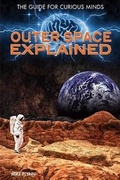 Cover: Outer Space Explained - Rosen Young Adult
