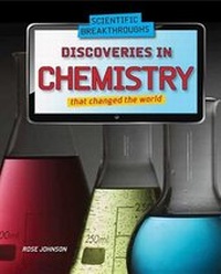 Abbildung von: Discoveries in Chemistry That Changed the World - Rosen Central