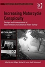 Cover: Increasing Motorcycle Conspicuity - Ashgate Publishing Limited