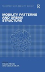Cover: Mobility Patterns and Urban Structure - Routledge
