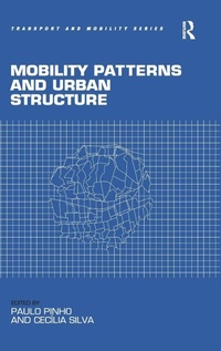 Enlarge image Cover: Mobility Patterns and Urban Structure - Routledge