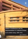 Cover: Modern Architecture and its Representation in Colonial Eritrea - Routledge