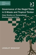 Abbildung von: Governance of the Illegal Trade in E-Waste and Tropical Timber - Ashgate Publishing Limited