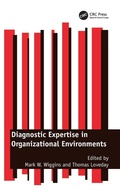 Cover: Diagnostic Expertise in Organizational Environments - CRC Press