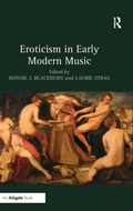 Cover: Eroticism in Early Modern Music - Routledge