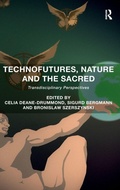 Cover: Technofutures, Nature and the Sacred - Routledge