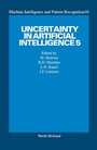 Cover: Uncertainty in Artificial Intelligence 5 - Elsevier
