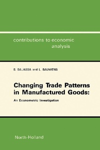 Enlarge image Cover: Changing Trade Patterns in Manufactured Goods: An Econometric Investigation - Elsevier