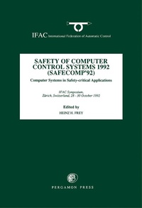 Enlarge image Cover: Safety of Computer Control Systems 1992 (SAFECOMP' 92) - Elsevier