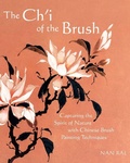Cover: The Ch'i of the Brush - Nan Rae