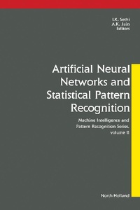 Enlarge image Cover: Artificial Neural Networks and Statistical Pattern Recognition - Elsevier