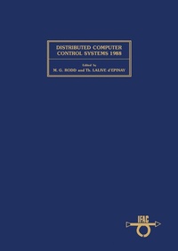 Enlarge image Cover: Distributed Computer Control Systems 1988 - Elsevier
