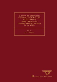 Enlarge image Cover: Safety of Computer Control Systems 1990 (SAFECOMP'90) - Elsevier