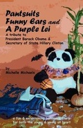 Cover: Pantsuits, Funny Ears and a Purple Lei - Silk Tree Publishers