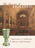 Cover: The Beauty of Holiness - The University of North Carolina Press