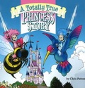 Cover: Totally True Princess Story - Atomic Basement