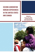 Cover: Second-Generation Korean Experiences in the United States and Canada - Lexington Books