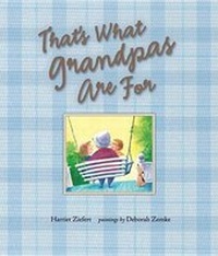 Enlarge image Cover: That's What Grandpas are for - Blue Apple Books