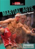 Cover: Martial Arts and Their Greatest Fighters - Rosen Education Service