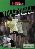Cover: Volleyball and Its Greatest Players - Rosen Education Service