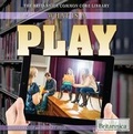 Cover: What Is a Play? - Rosen Education Service