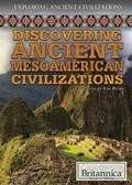 Cover: Discovering Ancient Mesoamerican Civilizations - Rosen Education Service