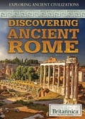 Cover: Discovering Ancient Rome - Rosen Education Service