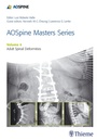 Cover: AOSpine Masters Series, Volume 4: Adult Spinal Deformities - Thieme Publishers
