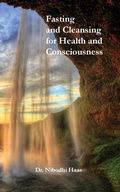 Cover: Health And Consciousness Through Fasting And Cleansing - M.A. Center