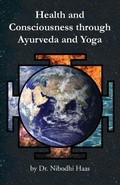 Cover: Health And Consciousness Through Ayurveda And Yoga - M.A. Center