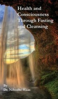 Enlarge image Cover: Health And Consciousness Through Fasting And Cleansing - M.A. Center