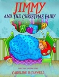 Cover: Children's Books - Jimmy And The Christmas Fairy - Platinum House Publishing