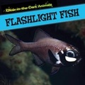 Cover: Flashlight Fish - PowerKids Press