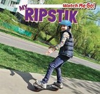 Enlarge image Cover: My Ripstik - PowerKids Press