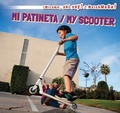 Cover: Mi Patineta / My Scooter - PowerKids Press