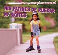Enlarge image Cover: MIS Patines de Ruedas / My Skates - PowerKids Press